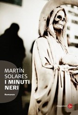 I minuti neri - Martìn Solares - 9788865761120