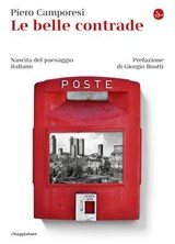 Le belle contrade - Piero Camporesi - 9788865765463