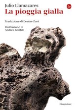 La pioggia gialla - Julio Llamazares ; Andrea Gentile - 9788865767481