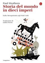 Storia del mondo in dieci imperi - Paul Strathern - 9788865767740