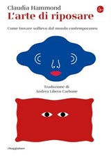 L'arte di riposare - Claudia Hammond - 9788865768143
