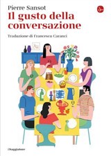 Il gusto della conversazione - Pierre Sansot - 9788865768426