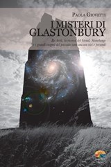 I misteri di Glastonbury - Paola Giovetti - 9788866231240