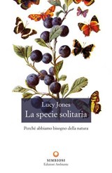 La specie solitaria - Lucy Jones - 9788866274445