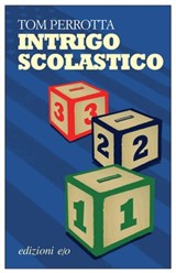 Intrigo scolastico - Tom Perrotta - 9788866323228
