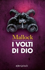 I volti di Dio - Mallock - 9788866326144