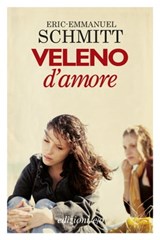 Veleno d’amore - Eric-Emmanuel Schmitt - 9788866326465
