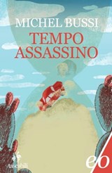 Tempo assassino - Michel Bussi - 9788866328209