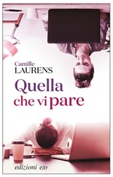 Quella che vi pare - Camille Laurens - 9788866328964