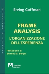 Frame Analysis - Erving Goffman - 9788866772859