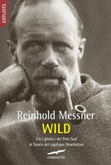 Wild - Reinhold Messner - 9788867006076