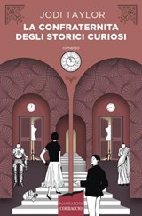 La confraternita degli storici curiosi - Jodi Taylor - 9788867007622