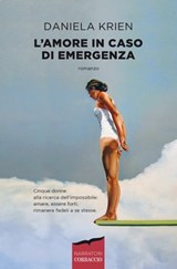 L'amore in caso di emergenza - Daniela Krien - 9788867008179