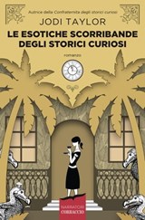 Le esotiche scorribande degli storici curiosi - Jodi Taylor - 9788867008346