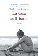 La casa sull'isola - Catherine Banner - 9788867024209