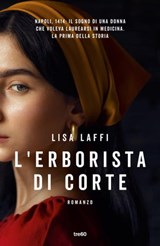 L'erborista di corte - Lisa Laffi - 9788867027576