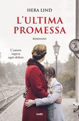 L'ultima promessa - Hera Lind - 9788867028283