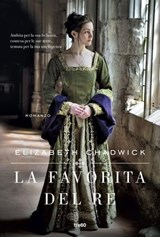 La favorita del re - Elizabeth Chadwick - 9788867028290
