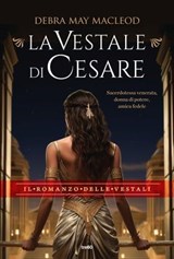 La vestale di Cesare - Debra May Macleod - 9788867028399