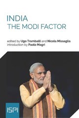 India. The Modi Factor - Ugo Tramballi ; Nicola Missaglia - 9788867057085