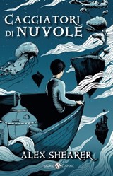 Cacciatori di nuvole - Alex Shearer - 9788867157501