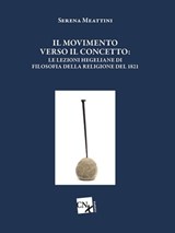 Il movimento verso il concetto - Serena Meattini - 9788867391141