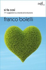 Si fa così - Franco Bolelli - 9788867830510
