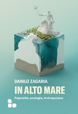 In alto mare - Danilo Zagaria - 9788867833955