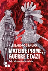 Materie prime, guerre e dazi - Alessandro Giraudo - 9788867835850