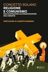 Religione e comunismo - Concetto Solano - 9788868022822