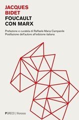 Foucault con Marx - Jacques Bidet - 9788868026943