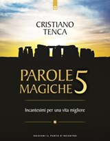 Parole magiche 5 - Cristiano Tenca - 9788868205409