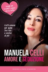 Amore e seduzione - Manuela Celli - 9788868205614