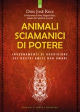 Animali sciamanici di potere - Josè Ruiz - 9788868208844