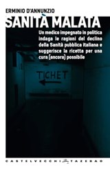 Sanità malata - Erminio D'Annunzio - 9788868263874
