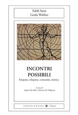 Incontri possibili - Edith Stein ; Gerda Walther - 9788868265816