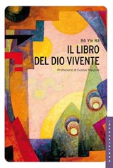 Il libro del Dio vivente - Bo Yin Ra - 9788868267032