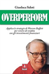 Overperform - Gianluca Sidoti - 9788868492618