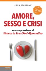 Amore, sesso e crisi - John Bradshaw - 9788868952150