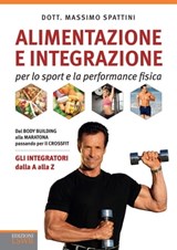 Alimentazione e integrazione - Massimo Spattini - 9788868953980