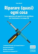 Riparare (quasi) ogni cosa - Paolo Aliverti - 9788868955663