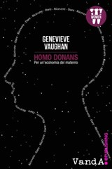 Homo Donans - Genevieve Vaughan - 9788868990329