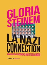 La Nazi connection - Gloria Steinem - 9788868994464