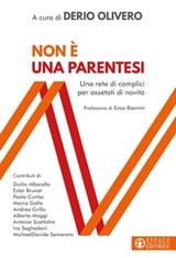 Non è una parentesi - Derio Olivero ; Duilio Albarello ; Ester Brunet ; Paolo Curtaz ; Marco Gallo ; Andrea Grillo ; Alberto Maggi ; Antonio Scattolini ; Ivo Seghedoni ; MichaelDavide Semeraro - 9788869291951