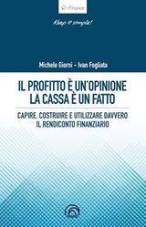 Il profitto è un'opinione - Michele Giorni ; Ivan Fogliata - 9788869391286