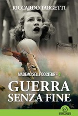 Mademoiselle Docteur - 3 - Riccardo Targetti - 9788869395949