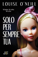 Solo per sempre tua - Louise O'Neill - 9788869661402