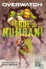 Overwatch. L'eroe di Numbani - Nicky Drayden - 9788869667299