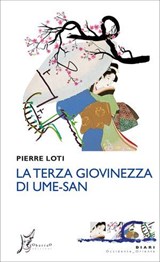 La terza giovinezza di Ume-san - Pierre Loti - 9788869681189