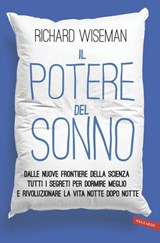 Il potere del sonno - Richard Wiseman - 9788869873782